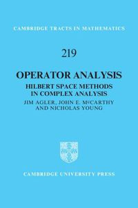 Cover image for Operator Analysis: Hilbert Space Methods in Complex Analysis