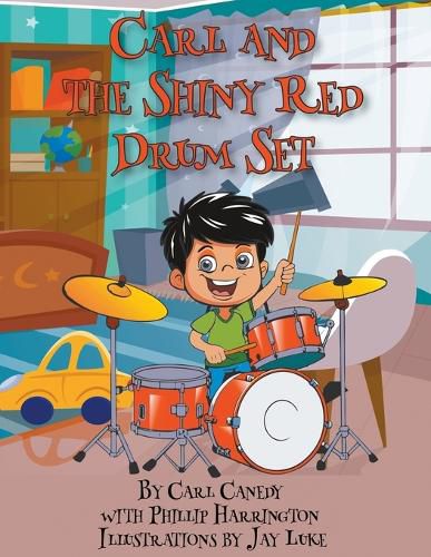 Cover image for Carl and the Shiny Red Drum Set