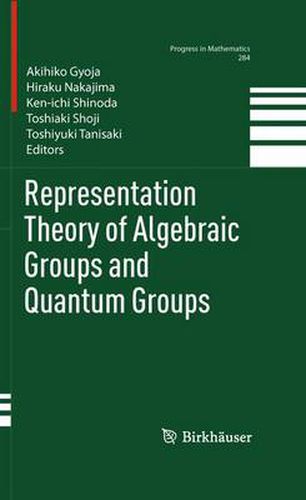Cover image for Representation Theory of Algebraic Groups and Quantum Groups