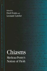 Cover image for Chiasms: Merleau-Ponty's Notion of Flesh