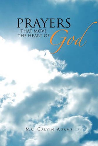 Cover image for Prayers That Move the Heart of God