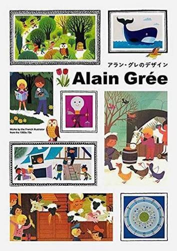 Alain Gree: Works by the French Illustrator from the 1960s - 70s