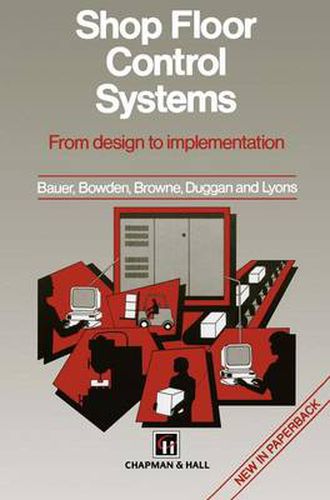 Cover image for Shop Floor Control Systems: From design to implementation