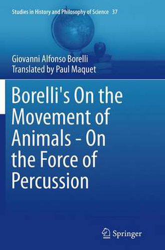 Borelli's On the Movement of Animals - On the Force of Percussion