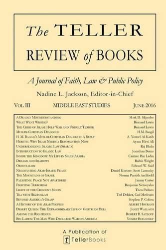 The Teller Review of Books: Vol. III Middle East Studies