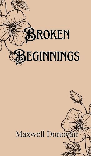 Cover image for Broken Beginnings