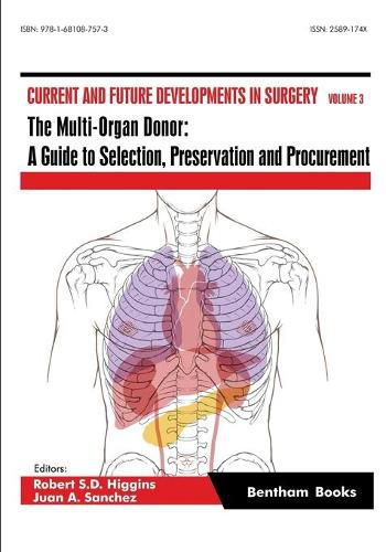 Cover image for The Multi-Organ Donor: A Guide to Selection, Preservation and Procurement