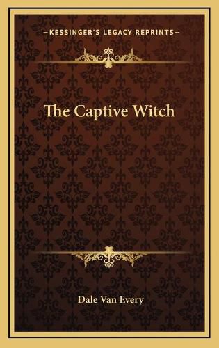 The Captive Witch