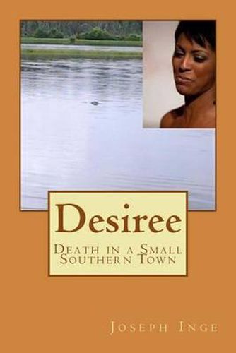 Cover image for Desiree: Death in a Small Southern Town