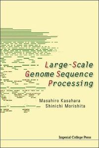 Cover image for Large-scale Genome Sequence Processing