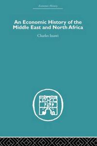 Cover image for An Economic History of the Middle East and North Africa