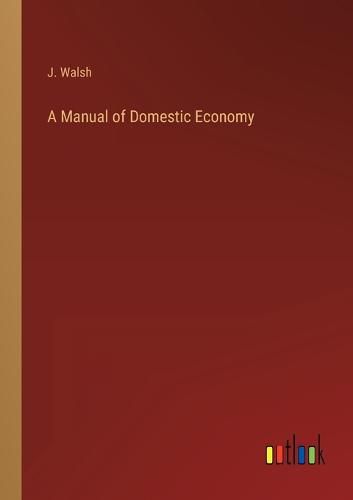 Cover image for A Manual of Domestic Economy