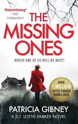 Cover image for The Missing Ones: An absolutely gripping thriller with a jaw-dropping twist