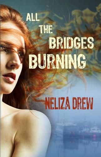 Cover image for All the Bridges Burning