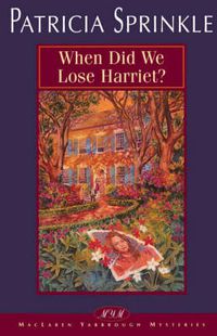 Cover image for When Did We Lose Harriet?