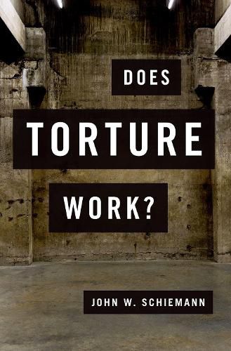 Cover image for Does Torture Work?