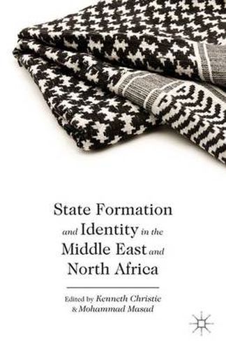Cover image for State Formation and Identity in the Middle East and North Africa