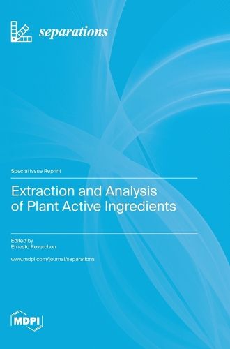 Cover image for Extraction and Analysis of Plant Active Ingredients