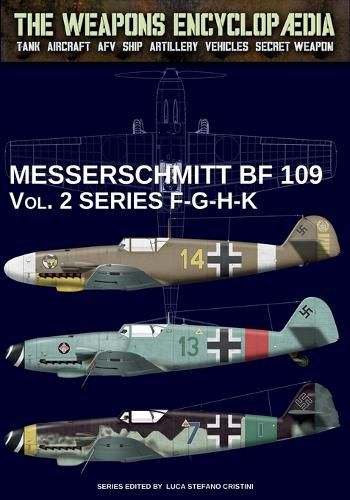 Cover image for Messerschmitt BF 109 - Vol. 2 series F-G-H-K