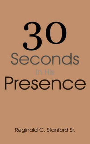 Cover image for 30 Seconds in His Presence