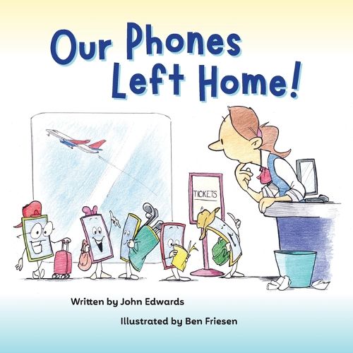 Cover image for Our Phones Left Home!