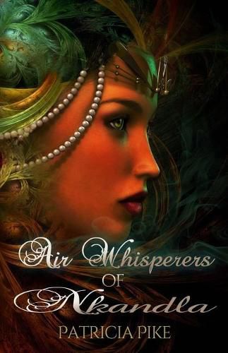 Cover image for Air Whisperers of Nkandla: Steam Punk in Africa