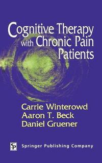 Cover image for Cognitive Therapy with Chronic Pain Patients