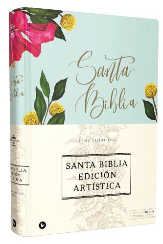 Cover image for Reina Valera 1960 Santa Biblia Edicion Artistica, Tapa Dura/Tela, Floral, Canto con Diseno, Letra Roja