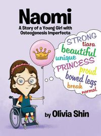 Cover image for Naomi: A Story of a Young Girl with Osteogenesis Imperfecta