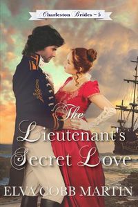 Cover image for The Lieutenant's Secret Love