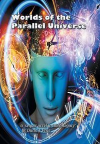 Cover image for Worlds of the Parallel Universe