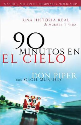 Cover image for 90 minutos en el cielo - Una historia real de Vida y Muerte