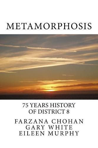 Metamorphosis: 75 year history of District 8 Toastmasters