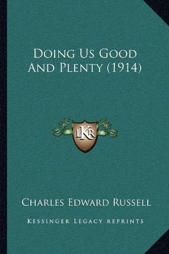 Doing Us Good and Plenty (1914)