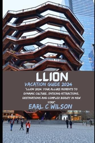 Llion Vacation Guide 2024