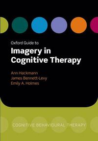 Cover image for Oxford Guide to Imagery in Cognitive Therapy