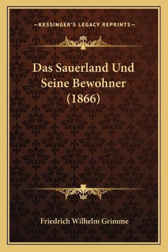 Das Sauerland Und Seine Bewohner (1866)