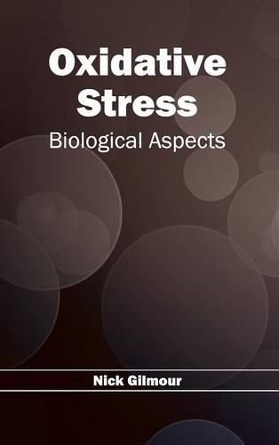 Cover image for Oxidative Stress: Biological Aspects