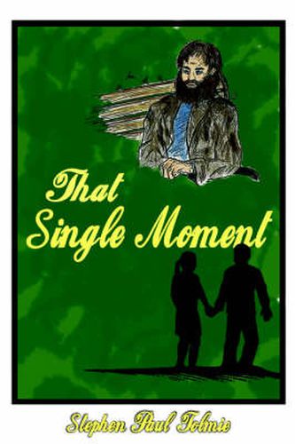 Cover image for That Single Moment