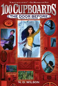 Cover image for Door Before: 100 Cupboards Prequel