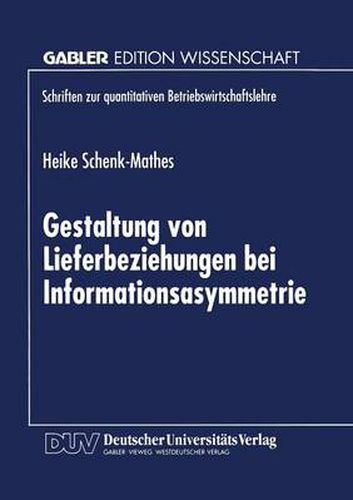 Cover image for Gestaltung Von Lieferbeziehungen Bei Informationsasymmetrie