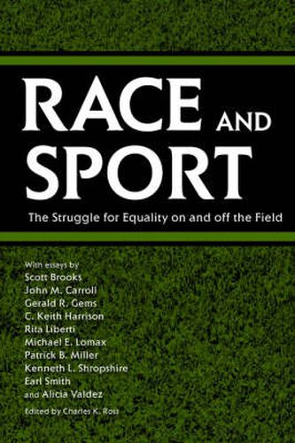 Cover image for Race and Sport: The Struggle for Equality on and off the Field