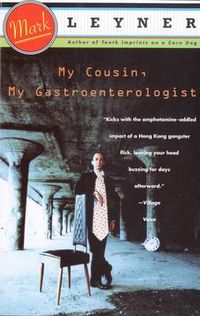 Cover image for My Cousin, My Gastroenterologist: A novel