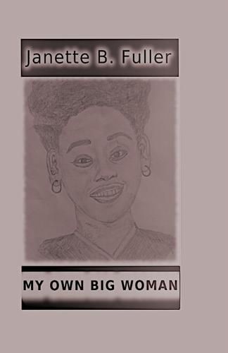 Cover image for My Own Big Woman