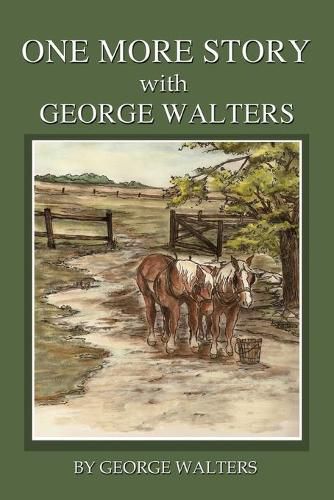 Cover image for One More Story With George Walters