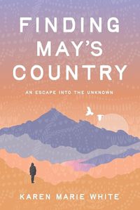 Cover image for Finding May's Country