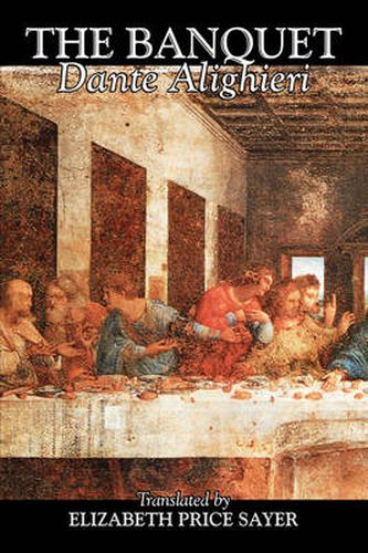 Cover image for The Banquet by Dante Alighieri, Fiction, Classics, Literary