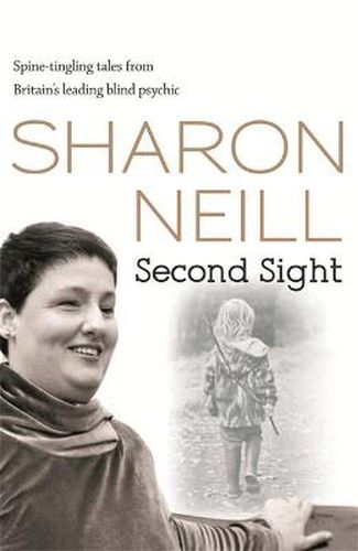 Cover image for Second Sight: The True Story of Britain's Most Remarkable Medium