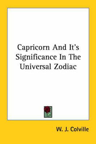Capricorn and It's Significance in the Universal Zodiac