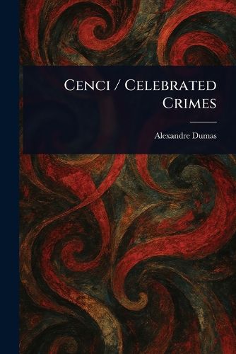 Cover image for Cenci / Celebrated Crimes